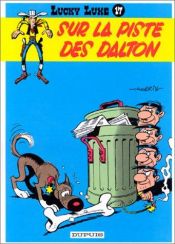 book cover of Lucky Luke, Bd.23, Den Daltons auf der Spur by Morris