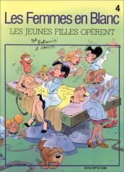 book cover of Les jeunes filles opèrent by Raoul Cauvin