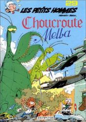 book cover of Les Petits Hommes, tome 29, Choucroute Melba by Seron