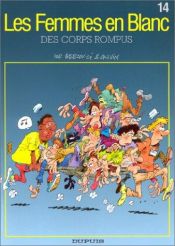 book cover of Des corps rompus by Raoul Cauvin