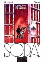 book cover of Soda, 07: Sta op en sterf by Philippe (Tome) Vandevelde