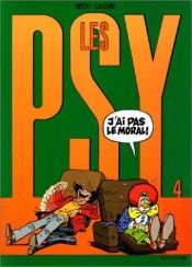 book cover of J'ai pas le moral psy 04 by Raoul Cauvin