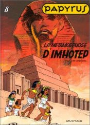 book cover of Papyrus (08): Imhotep's Transformation by De Gieter