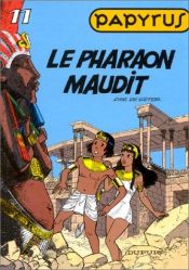 book cover of Papyrus n°11 : Le Pharaon maudit by De Gieter