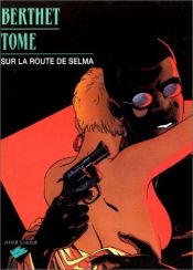 book cover of De Weg Naar Selma by Tome (Philippe Vandevelde)