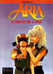 book cover of Aria, Tome 21 : la griffe de l'ange by Michel Weyland