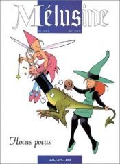 book cover of Melisande, Vol. 07: Hocus Pocus by Francois Gilson