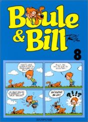 book cover of Boule et Bill, tome 8 by Roba