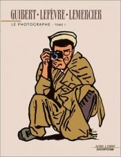 book cover of De Fotograaf, 1 by Emmanuel Guibert