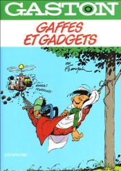 book cover of Gaffes et gadgets (Tome '0') by André Franquin