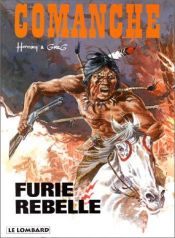 book cover of Comanche, 06: De Opstand by Michel Albert Louis (Greg) Regnier