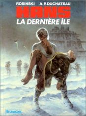 book cover of Hans, tome 1 : la dernière île by Andre-Paul Duchateau