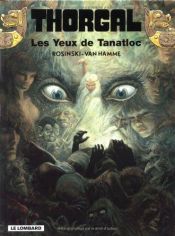 book cover of Thorgal #11: Oczy Tanatloca by Van Hamme (Scenario)