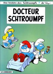 book cover of Les Schtroumpfs, tome 18 : Le docteur Schtroumpf by Peyo