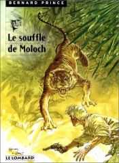 book cover of Bernard Prince, tome 10 : Le Souffle de Moloch by Michel Albert Louis (Greg) Regnier