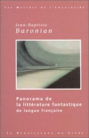 book cover of Panorama de la littérature fantastique de langue française by Jean-Baptiste Baronian