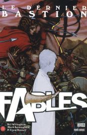 book cover of Fables, Tome 4 : Le dernier bastion by Bill Willingham