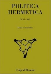 book cover of Politica Hermetica, n° 15 : deus ex machina by Collectif