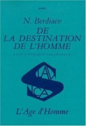 book cover of De la destination de l'homme by Nicholas Berdyaev