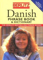 book cover of Danish Phrase Book with Dictionary (Berlitz Phrase Books) by Berlitz