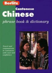 book cover of Cantonese Chinese Phrase Book by Berlitz