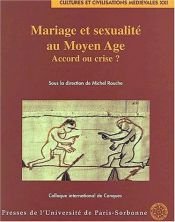 book cover of Mariage et sexualité au Moyen Age by Michel Rouche