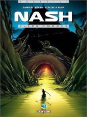 book cover of Nash, tome 7 : Les Ombres by Jean-Pierre Pécau