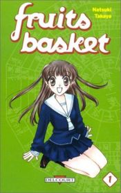 book cover of Fruits Basket, Tome 1 by Natsuki Takaya
