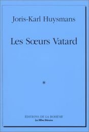 book cover of Les Soeurs Vatard by Joris-Karl Huysmans