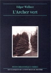 book cover of L'Archer vert by Edgar Wallace