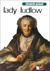 book cover of My Lady Ludlow by Elizabeth Gaskell