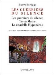 book cover of Les Guerriers du silence by Pierre Bordage