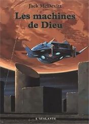 book cover of Les machines de Dieu by Jack McDevitt