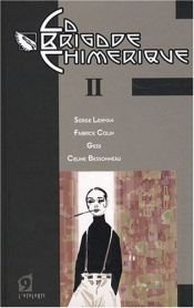 book cover of La Brigade Chimérique - Livre II by Serge Lehman