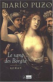 book cover of Le sang des Borgia by Mario Puzo
