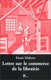 book cover of Lettre sur le commerce de la librairie by Denis Diderot