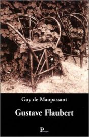 book cover of Gustave Flaubert by گی دو موپاسان