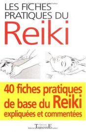 book cover of Les fiches pratiques du Reiki by Collectif