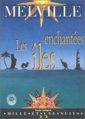 book cover of Les îles enchantées by Herman Melville