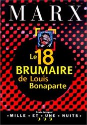 book cover of Le 18 Brumaire de Louis Bonaparte by Karl Marx