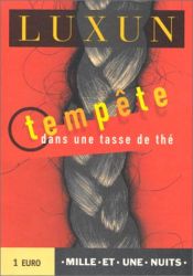 book cover of Tempête dans une tasse de thé by Lu Sin