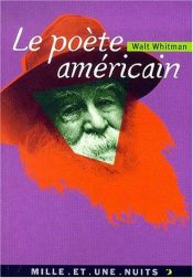 book cover of Le poète américain by Walt Whitman