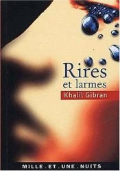 book cover of Rires et larmes by Gibran Khalil Gibran