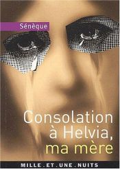 book cover of Consolação a minha mãe Hélvia by Sénèque