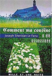 book cover of Comment ma cousine a été assassinée by シェリダン・レ・ファニュ