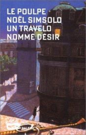 book cover of Le Poulpe : Un travelo nommé désir by Noël Simsolo