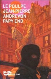 book cover of Papy end by Jean-Pierre Andrevon