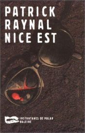 book cover of Nice-Est by Patrick Raynal