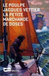 book cover of La Petite Marchande de doses by Jacques Vettier