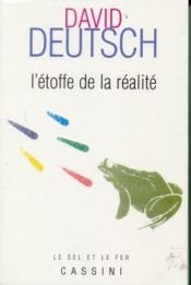 book cover of L'Étoffe de la réalité by David Deutsch